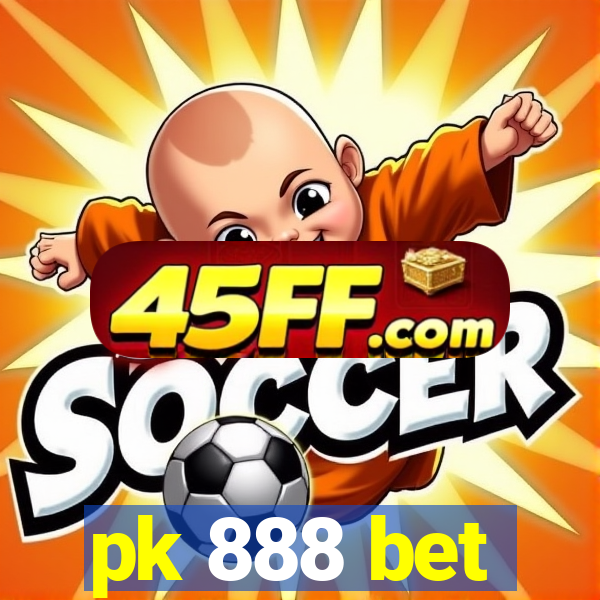 pk 888 bet